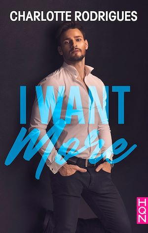 Téléchargez le livre :  I Want More