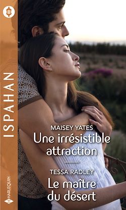 Télécharger le livre :  Une irrésistible attraction - Le maître du désert