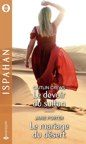 Téléchargez le livre :  Le devoir du sultan - Le mariage du désert