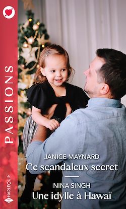 Télécharger le livre :  Ce scandaleux secret - Une idylle à Hawaï