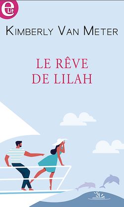 Télécharger le livre :  Le rêve de Lilah