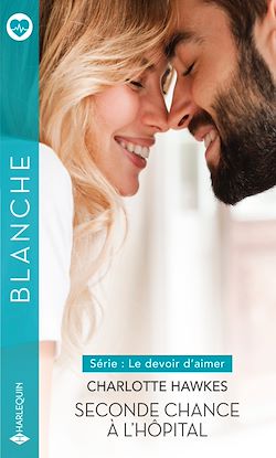 Télécharger le livre :  Seconde chance à l'hôpital