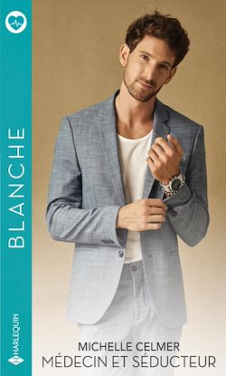 Télécharger le livre :  Médecin et séducteur