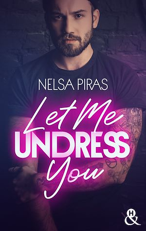 Téléchargez le livre :  Let Me Undress You
