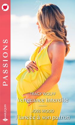 Télécharger le livre :  Vengeance interdite - Fiancée à son patron