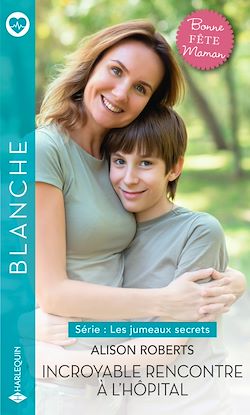 Télécharger le livre :  Incroyable rencontre à l'hôpital