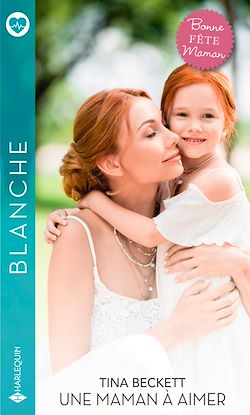 Télécharger le livre :  Une maman à aimer