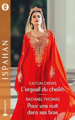 Télécharger le livre :  L'orgueil du cheikh - Pour une nuit dans ses bras