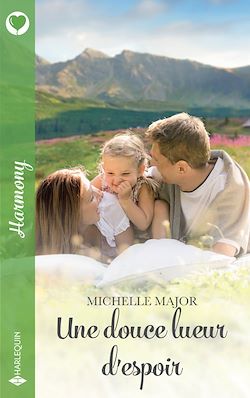 Télécharger le livre :  Une douce lueur d'espoir