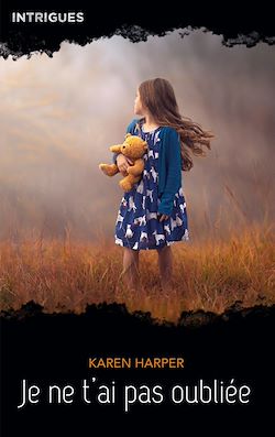 Télécharger le livre :  Je ne t'ai pas oubliée