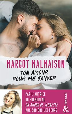 Télécharger le livre :  Ton amour pour me sauver