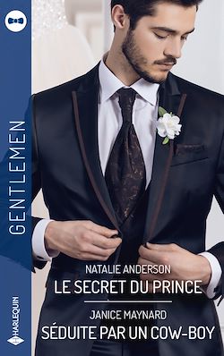Télécharger le livre :  Le secret du prince - Séduite par un cow-boy