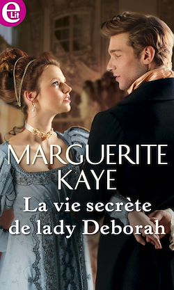 Télécharger le livre :  La vie secrète de lady Deborah