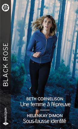 Télécharger le livre :  Une femme à l'épreuve - Sous fausse identité