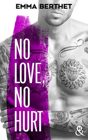 Téléchargez le livre :  No Love, No Hurt