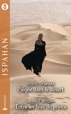 Télécharger le livre :  Piégée dans le désert - Entre les bras du prince