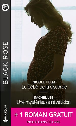 Téléchargez le livre :  Le bébé de la discorde - Une mystérieuse révélation - La mémoire de la nuit