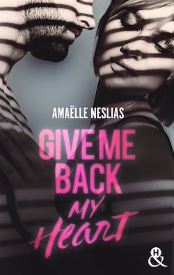 Télécharger le livre :  Give Me Back My Heart