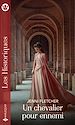 Télécharger le livre :  Un chevalier pour ennemi