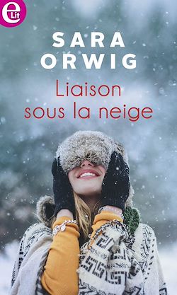 Télécharger le livre :  Liaison sous la neige