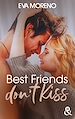 Télécharger le livre :  Best Friends Don't Kiss