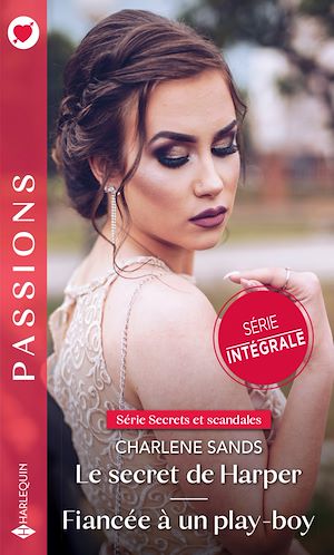 Téléchargez le livre :  Le secret de Harper - Fiancée à un play-boy