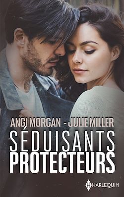 Télécharger le livre :  Séduisants protecteurs