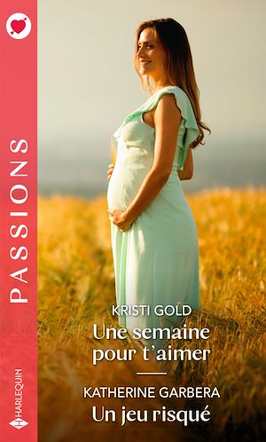 Téléchargez le livre :  Une semaine pour t'aimer - Un jeu risqué