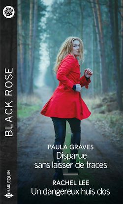 Télécharger le livre :  Disparue sans laisser de traces - Un dangereux huis clos