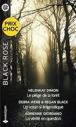 Télécharger le livre :  Le piège de la forêt - Un voisin si énigmatique - La vérité en question