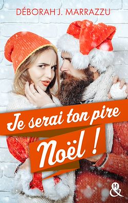 Télécharger le livre :  Je serai ton pire Noël !