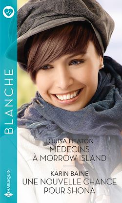 Télécharger le livre :  Médecins à Morrow Island   - Une nouvelle chance pour Shona