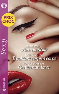 Téléchargez le livre :  Face au désir - Troublant corps à corps - Gentleman lover