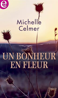 Télécharger le livre :  Un bonheur en fleur