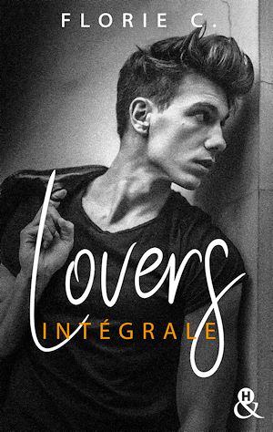 Téléchargez le livre :  Lovers - Intégrale