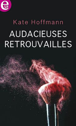 Télécharger le livre :  Audacieuses retrouvailles