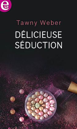 Télécharger le livre :  Délicieuse séduction