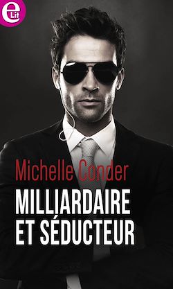 Télécharger le livre :  Milliardaire et séducteur