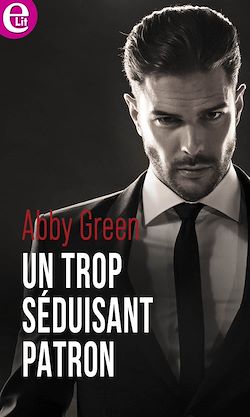 Télécharger le livre :  Un trop séduisant patron