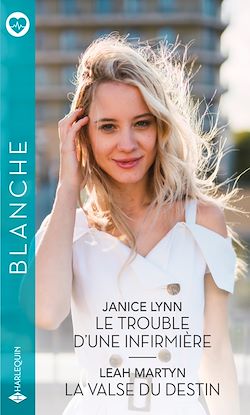 Télécharger le livre :  Le trouble d'une infirmière - La valse du destin