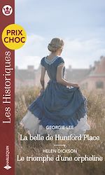 Télécharger le livre :  La belle de Huntford Place - Le triomphe d'une orpheline