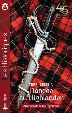 Télécharger le livre :  Fiancée au Highlander