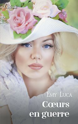 Télécharger le livre :  Coeurs en guerre
