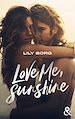 Télécharger le livre :  Love Me, Sunshine