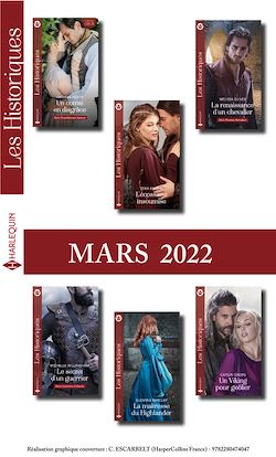 Télécharger le livre :  Pack mensuel Les Historiques - 6 romans (mars 2022)