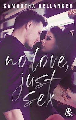 Télécharger le livre :  No Love, Just Sex