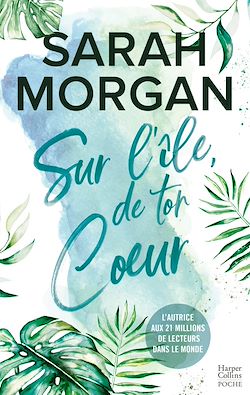 Télécharger le livre :  Sur l'île de ton coeur