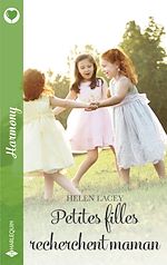 Télécharger le livre :  Petites filles recherchent maman