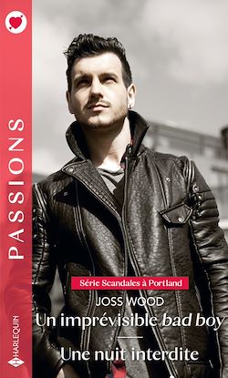 Télécharger le livre :  Un imprévisible bad boy - Une nuit interdite