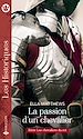 Télécharger le livre :  La passion d'un chevalier